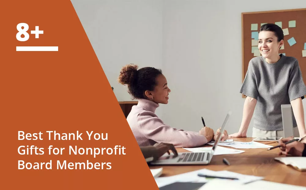 8+ Best Thank You Gifts for Nonprofit Board Members