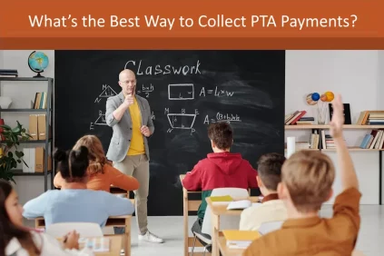 What’s the Best Way to Collect PTA Payments?