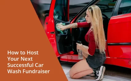 How to Host Your Next Successful Car Wash Fundraiser