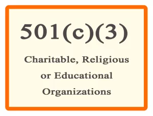 501(c)(3): Charitable, Religious or Educational Organizations
