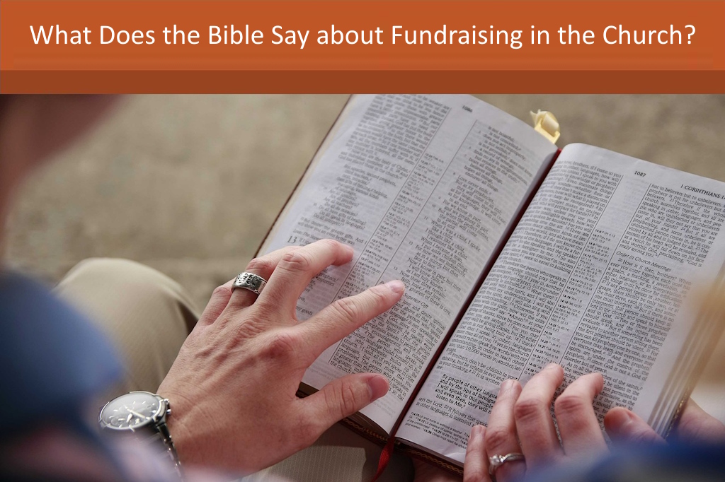 What Does the Bible Say About Fundraising in the Church?